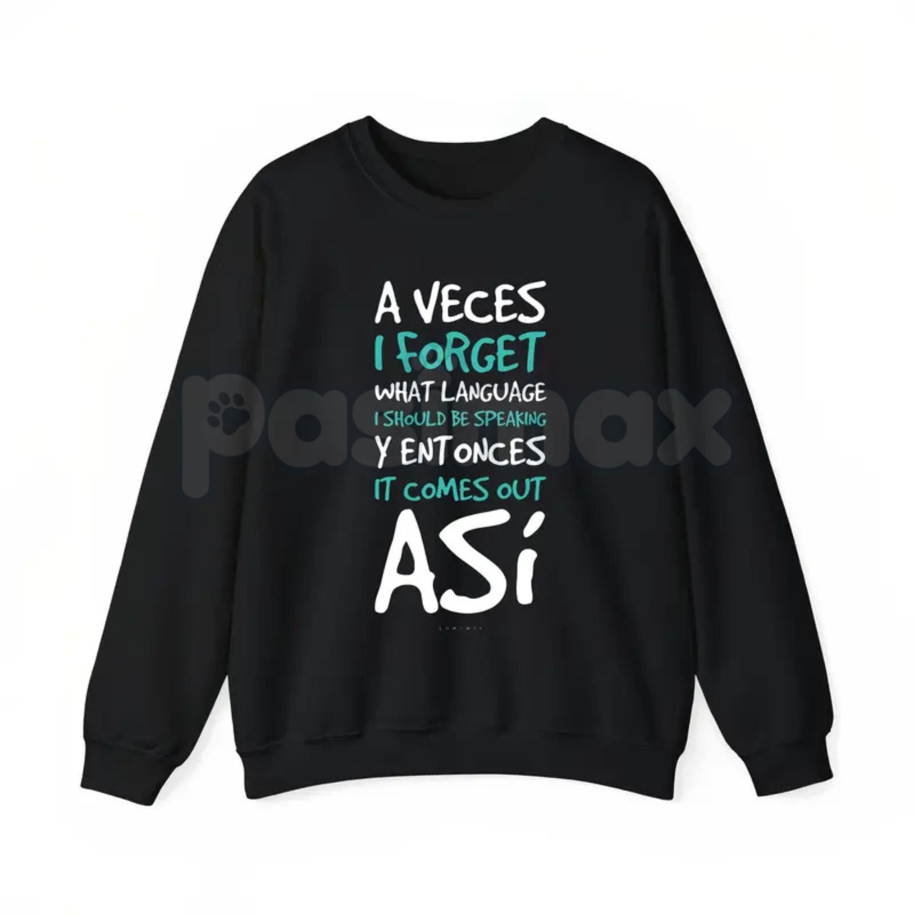 Funny Spanish Quote Sweatshirt for Women | A Veces I Forget What Language Crewneck | Spanglish Humor Jumper | Latina Heritage Pullover | Bilingual Sarcastic Shirt | Retro Spanish English Graphic Top - P's One-Stop Shop 